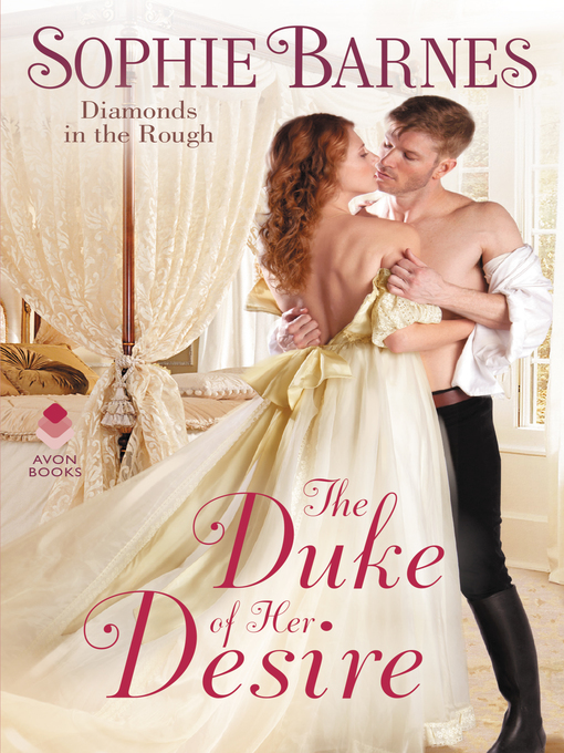 Title details for The Duke of Her Desire by Sophie Barnes - Available